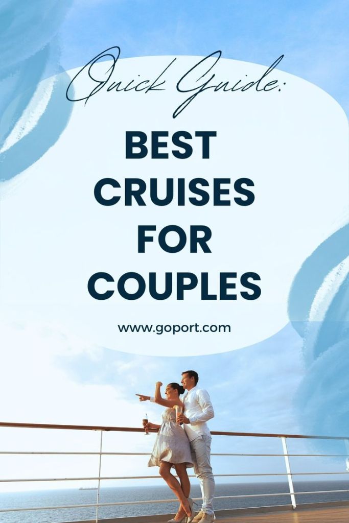 Quick Guide: Best Cruises for Couples for Pinterest